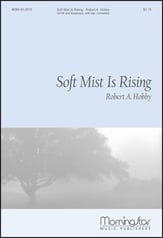 Soft Mist Is Rising SATB choral sheet music cover